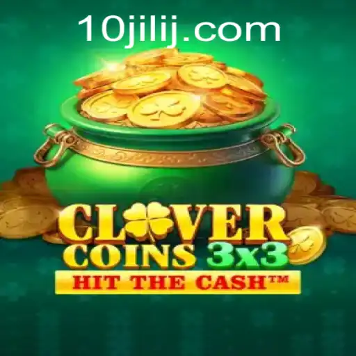 Unveiling Clovercoin3x3: Exploring the Mechanics and Excitement of 10jili