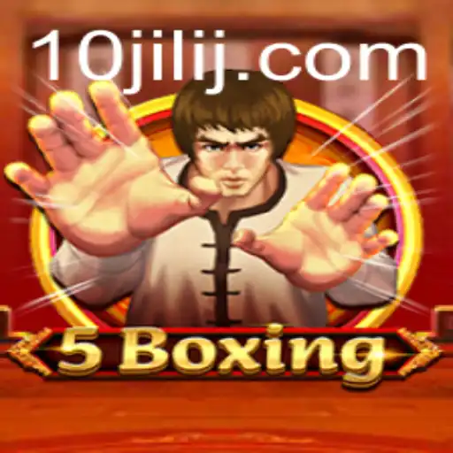 Exploring the Energetic World of 5Boxing and the Influence of 10jili